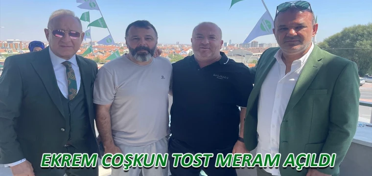 Ekrem Coşkun Tost Meram açıldı