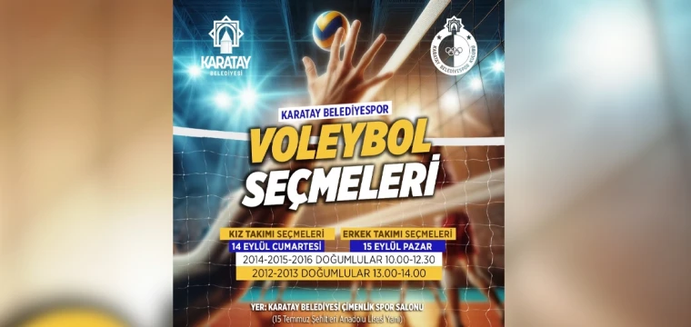 Karatay Belediyespor voleybolda yeni yıldızlarını arıyor