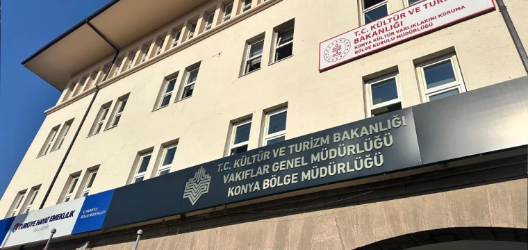 Konya Vakıflar Bölge Müdürlüğü duyurdu!