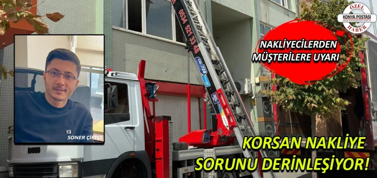 KORSAN NAKLİYE SORUNU DERİNLEŞİYOR!