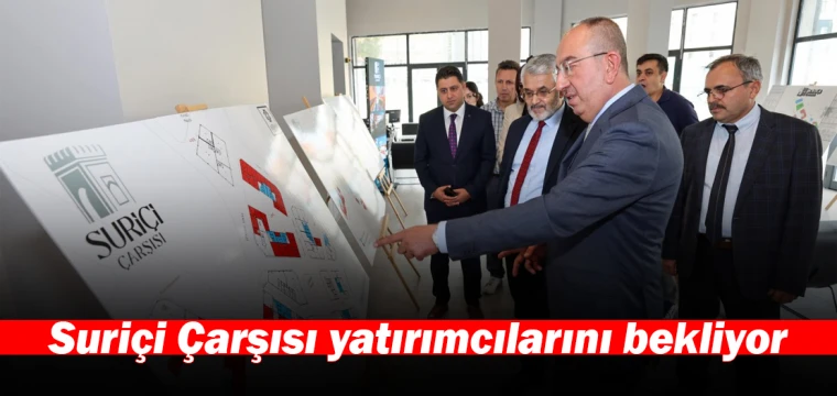 Suriçi Çarşısı yatırımcılarını bekliyor