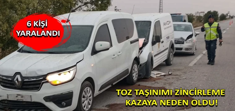 Toz taşınımı zincirleme kazaya neden oldu!