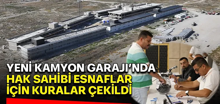 Yeni kamyon garajında kura çekildi