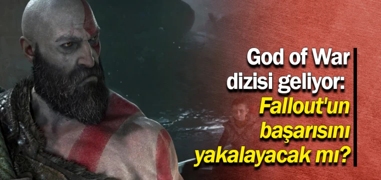 God of War dizisi geliyor: Fallout'un başarısını yakalayacak mı?