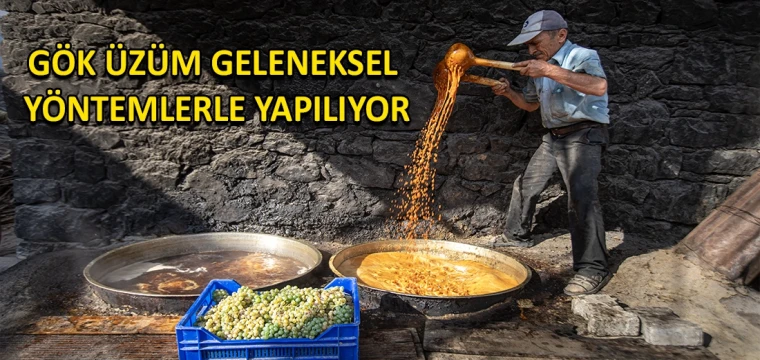 Gök üzüm geleneksel yöntemlerle yapılıyor