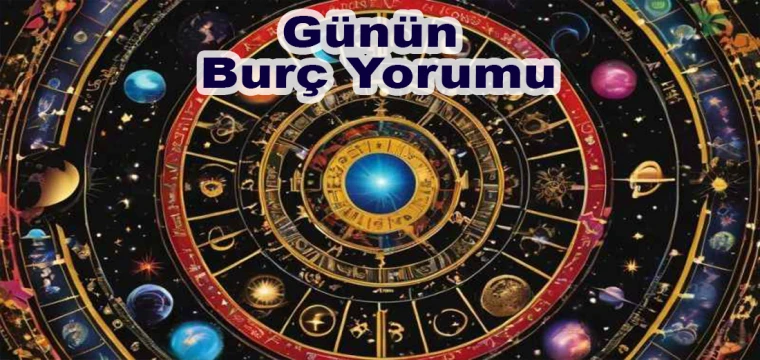 Günün burç yorumu: 18 Ekim Cuma