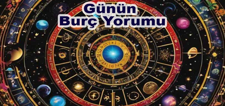 Günün burç yorumu: 26 Ekim Cumartesi