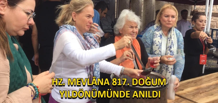 Hz. Mevlâna 817. doğum yıldönümünde anıldı