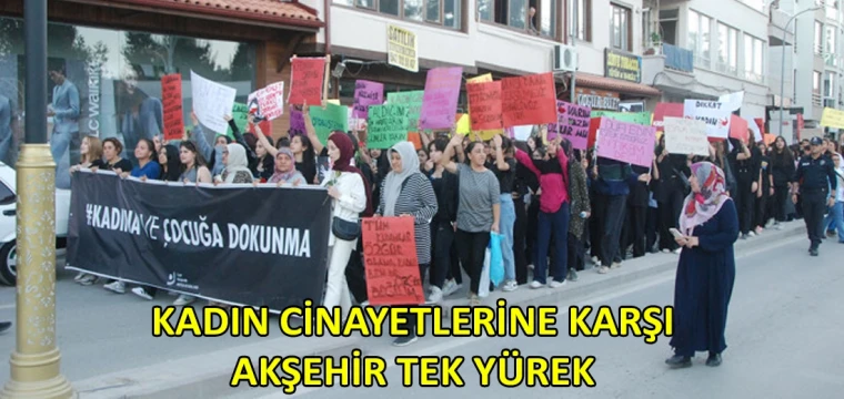 Kadın cinayetlerine karşı Akşehir tek yürek