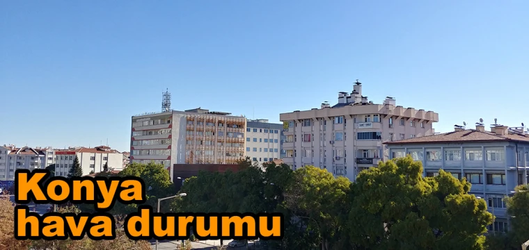 Konya hava durumu