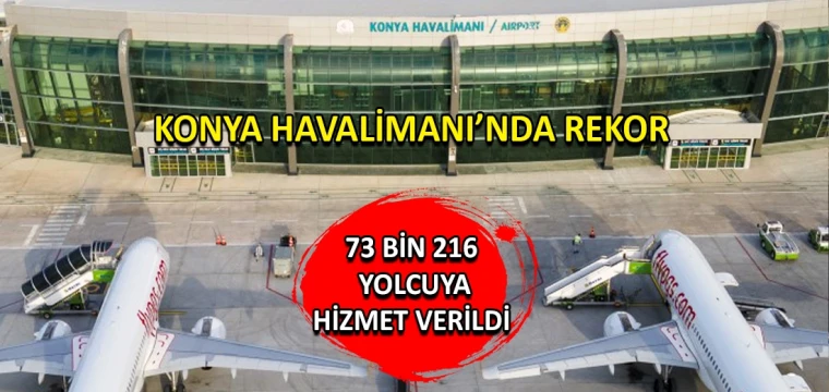 Konya Havalimanı’nda rekor