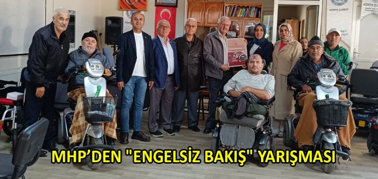 MHP’den "Engelsiz Bakış" yarışması