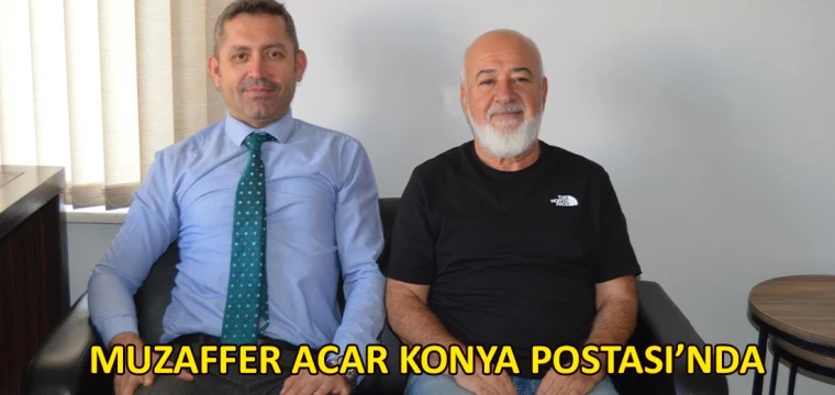 Muzaffer Acar Konya Postası’nda