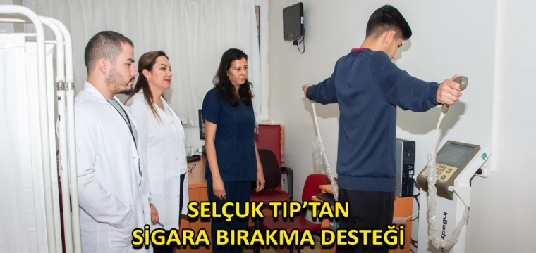 Selçuk Tıp’tan sigara bırakma desteği