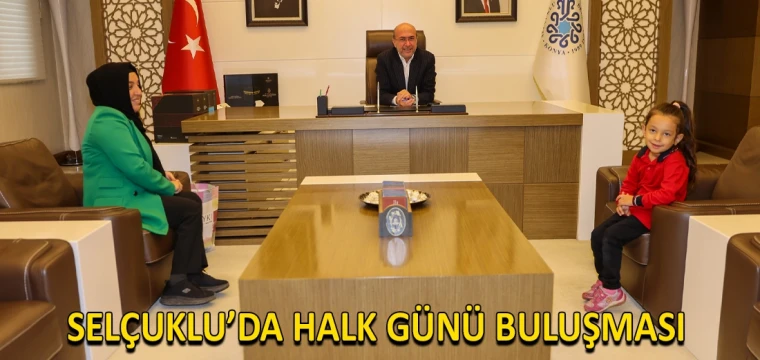 Selçuklu’da Halk Günü buluşması