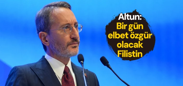 Altun: Bir gün elbet özgür olacak Filistin