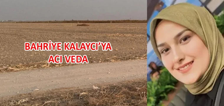 Bahriye Kalaycı’ya acı veda