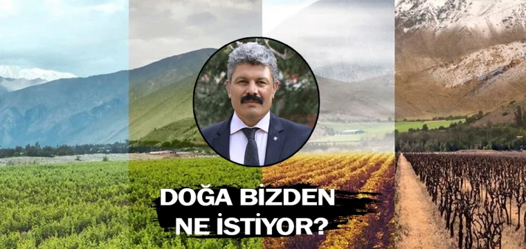 Doğa bizden ne istiyor?