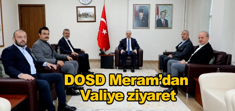 DOSD Meram’dan Valiye ziyaret