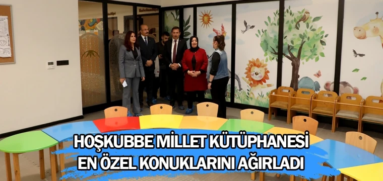 Hoşkubbe Millet Kütüphanesi en özel konuklarını ağırladı