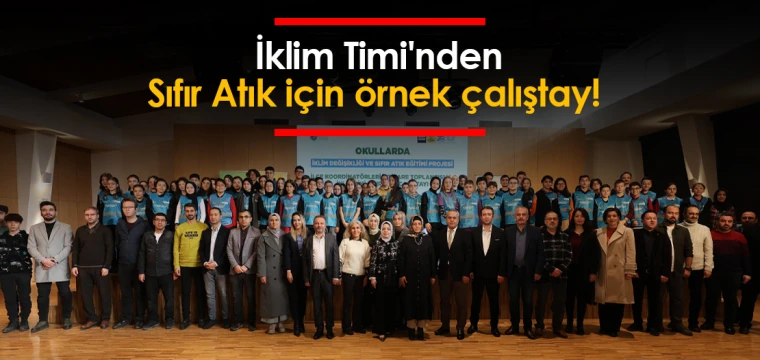 İklim Timi'nden Sıfır Atık için örnek çalıştay!