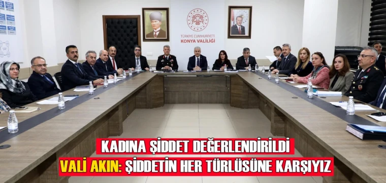 Kadına şiddet değerlendirildi