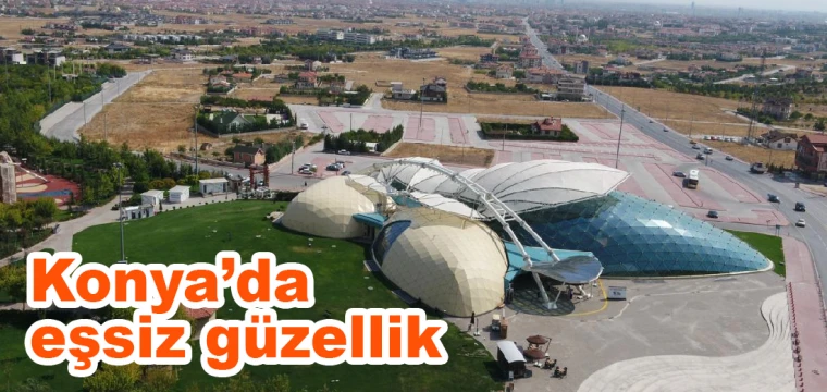 Konya’da eşsiz güzellik