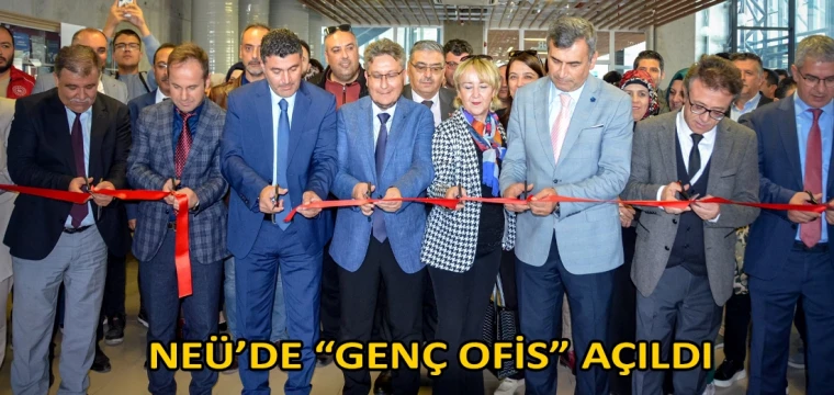 NEÜ’de “Genç Ofis” Açıldı