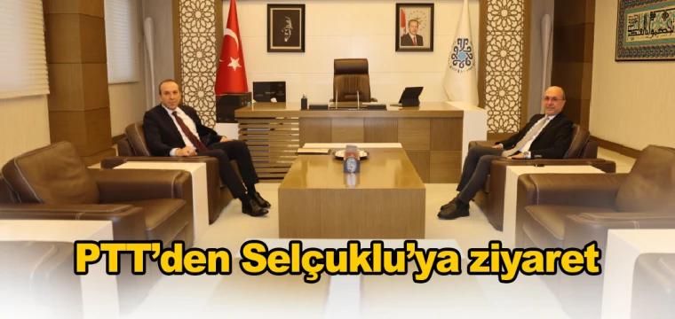 PTT’den Selçuklu’ya ziyaret