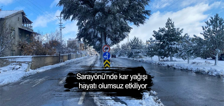 Sarayönü'nde kar yağışı hayatı olumsuz etkiliyor