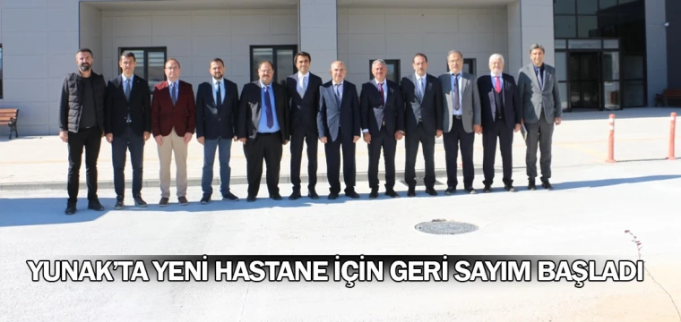 Yunak’ta yeni hastane için geri sayım başladı