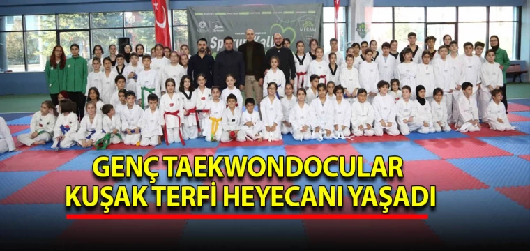 GENÇ TAEKWONDOCULAR KUŞAK TERFİ HEYECANI YAŞADI