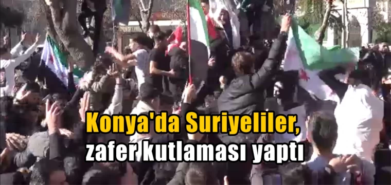 Konya'da Suriyeliler, zafer kutlaması yaptı