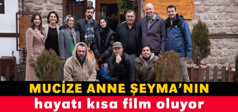 Mucize Anne Şeyma’nın Hayatı Kısa Film Oluyor