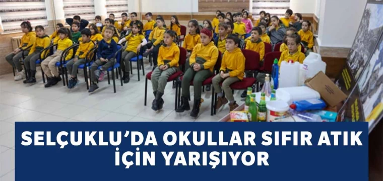 Selçuklu'da Okullar Sıfır Atık İçin Yarışıyor