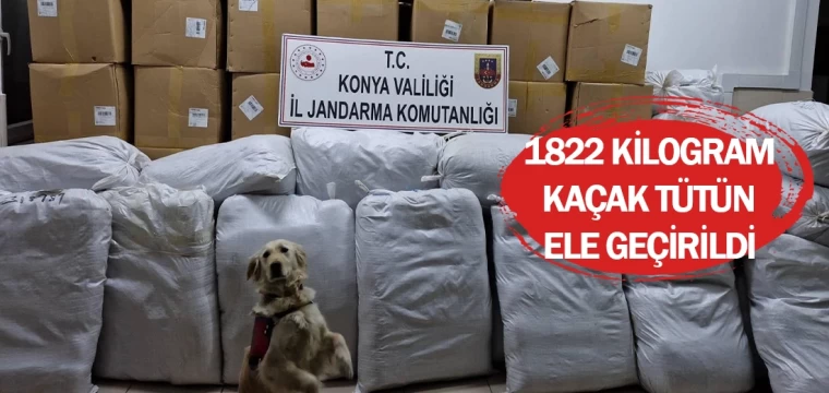 1822 kilogram kaçak tütün ele geçirildi