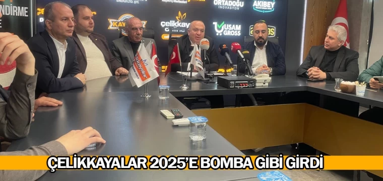 Çelikkayalar 2025’e bomba gibi girdi