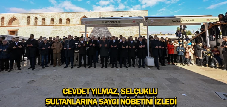 Cevdet Yılmaz, Selçuklu Sultanlarına saygı nöbetini izledi