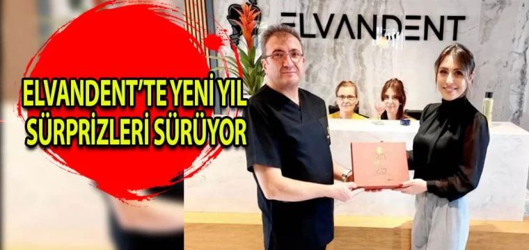 Elvandent’te Yeni Yıl Sürprizleri Sürüyor