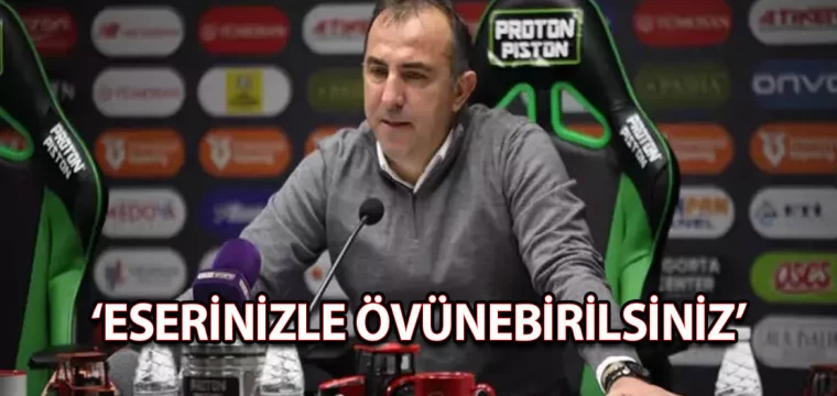 Eserinizle övünebilirsiniz