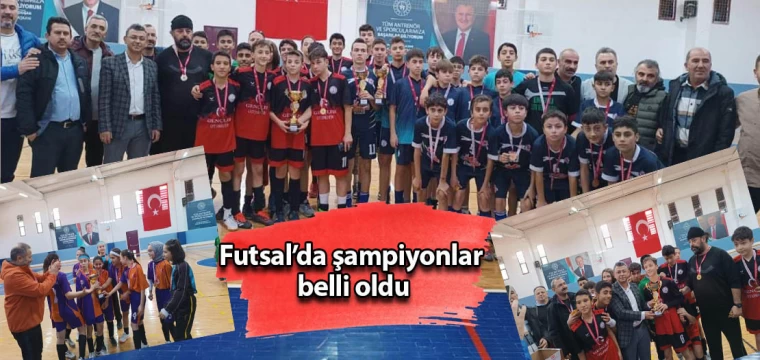 Futsal’da şampiyonlar belli oldu