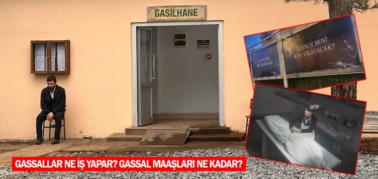 Gassallar ne iş yapar? Gassal maaşları ne kadar?  