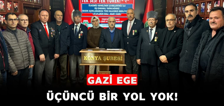 Gazi Ege; Üçüncü Bir Yol Yok!