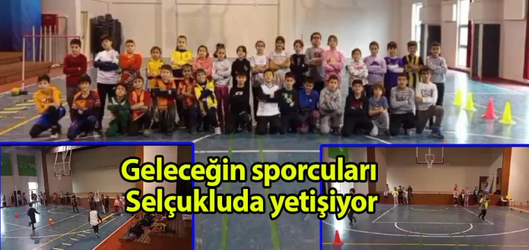 Geleceğin sporcuları Selçukluda yetişiyor