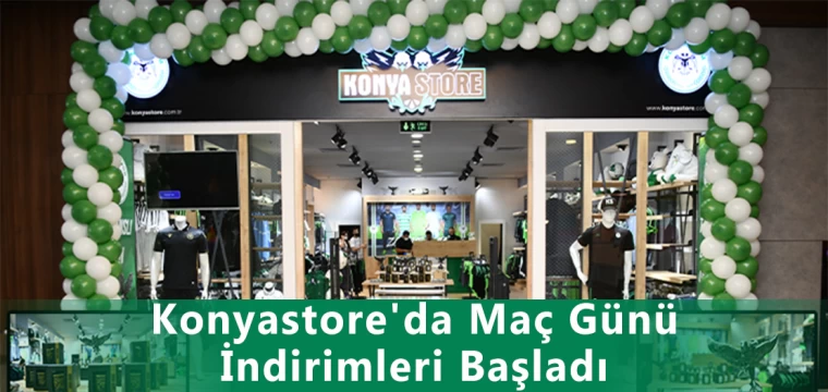 Konyastore'da Maç Günü İndirimleri Başladı