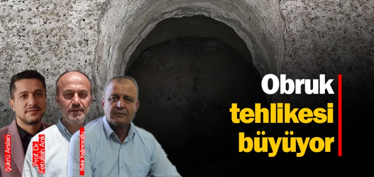 Obruk tehlikesi büyüyor