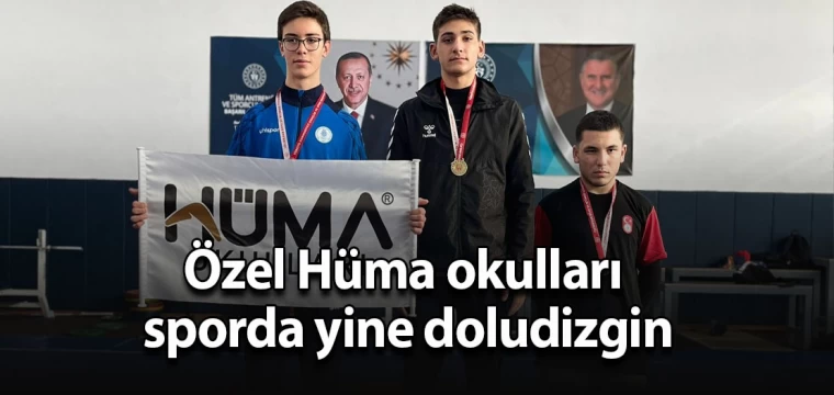 Özel Hüma okulları sporda yine doludizgin