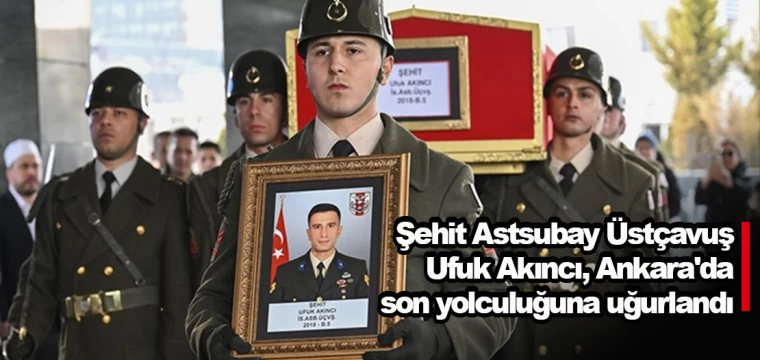 Şehit Astsubay Ankara'da son yolculuğuna uğurlandı