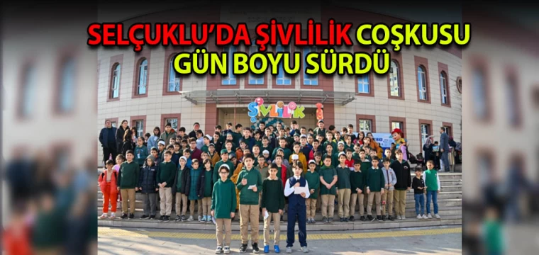 SELÇUKLU’DA ŞİVLİLİK COŞKUSU GÜN BOYU SÜRDÜ