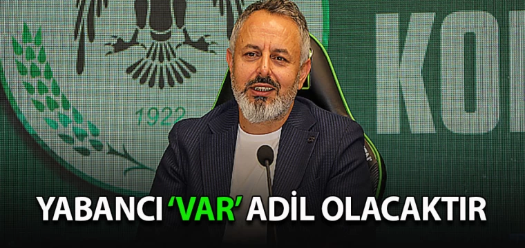 Yabancı 'VAR' adil olacaktır